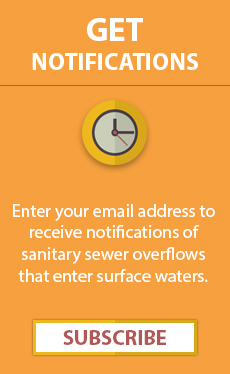 Click here to subscribe to sanitary sewer overflow emails
